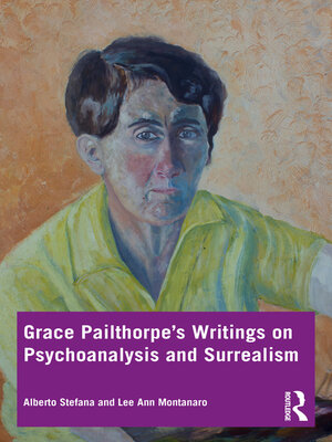 cover image of Grace Pailthorpe's Writings on Psychoanalysis and Surrealism